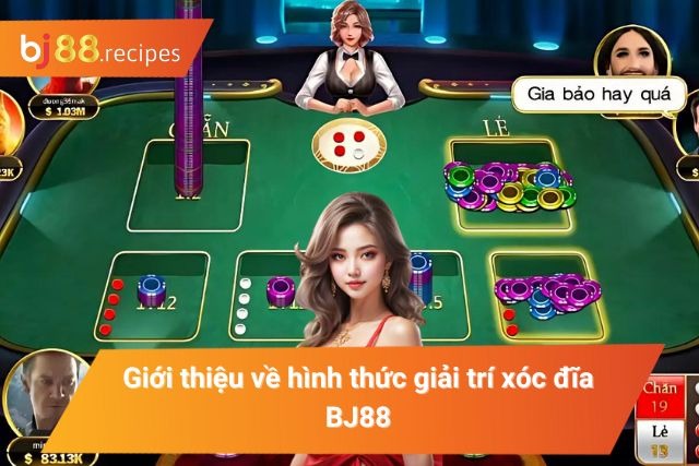 Xóc Đĩa BJ88 Trải Nghiệm Hình Thức Giải Trí Đỉnh Cao Nhất Khám phá hình thức giải trí xóc đĩa tại nhà cái
